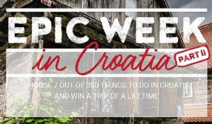 Odlični rezultati promotivne kampanje "Epic Week in Croatia 2"