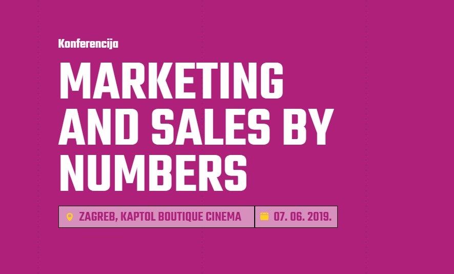 Prijavite se na konferenciju Marketing and Sales by Numbers