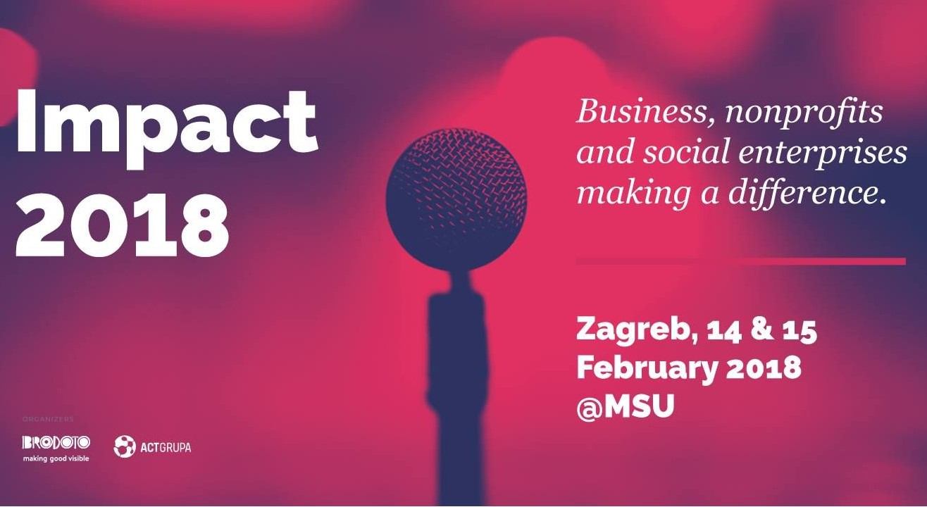 U Zagreb stiže konferencija za pozitivne promjene u društvu - "Impact 2018"